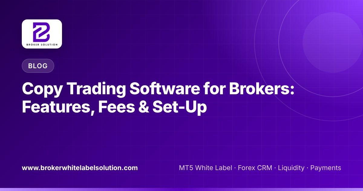 Copy Trading Software for Brokers