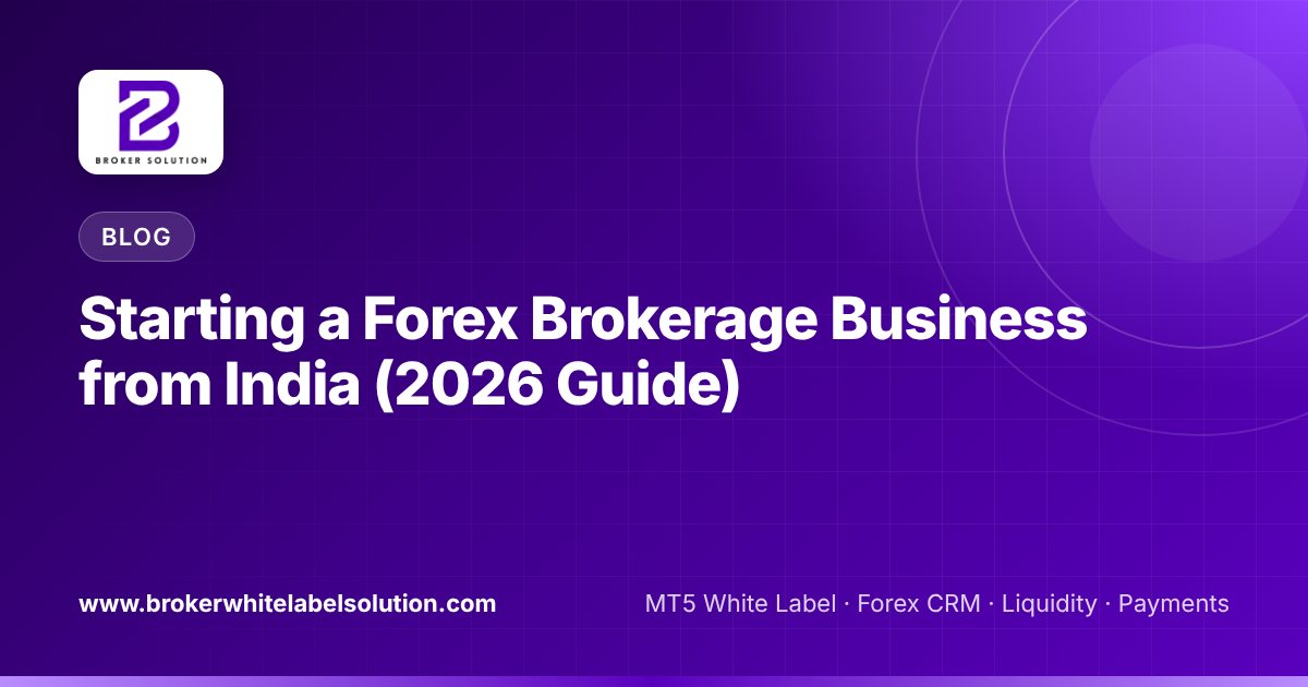 Starting a Forex Brokerage Business from India