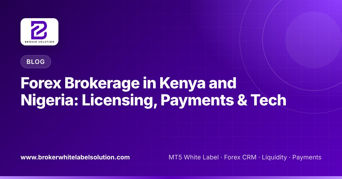 Forex Brokerage in Kenya and Nigeria